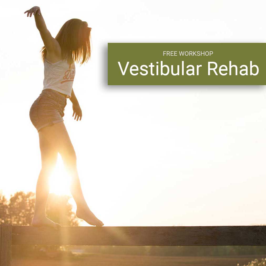 Promotional image. Girl balancing on fence with "Free Workshop: Vestibular Rehab" text on a green background